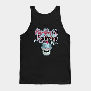 Harden Up Buttercup Tank Top